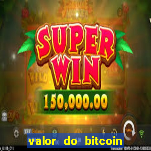 valor do bitcoin em 2020